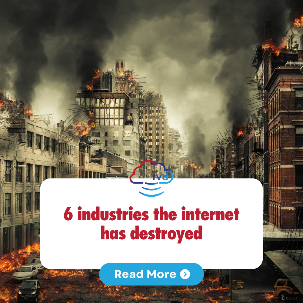 6+industries+the+internet+has+destroyed